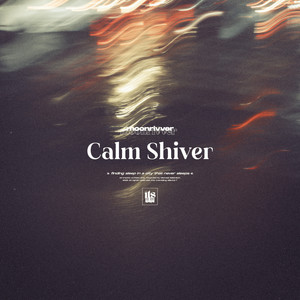 Calm Shiver