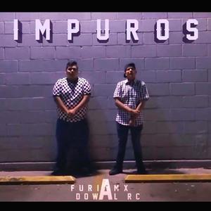 Impuros (feat. Dowal Rc) (Explicit)