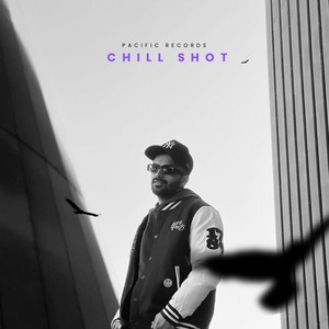 Chill Shot (Explicit)