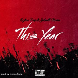 This year (feat. Jahwill rain)