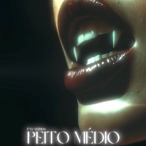 Peito Médio (Explicit)