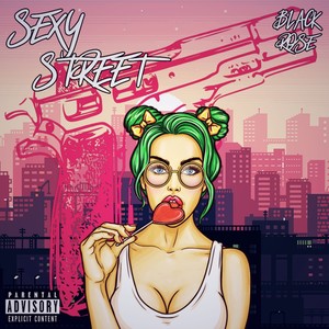 Sexy street (Explicit)