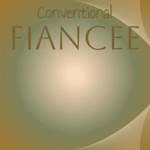 Conventional Fiancee