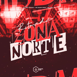 Ritmada Zona Norte (Explicit)