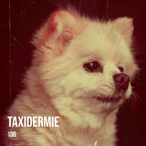 Taxidermie (Explicit)