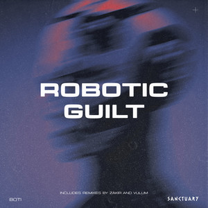 Robotic Guilt (Vulum Remix)