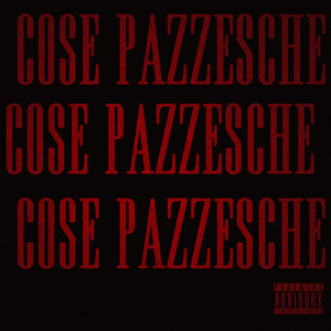 COSE PAZZESCHE (Explicit)