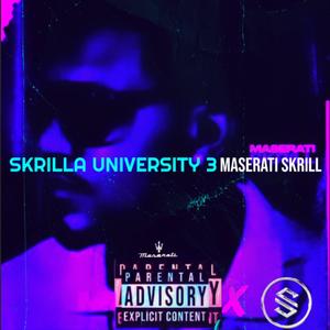 Skrilla University 3 (Explicit)