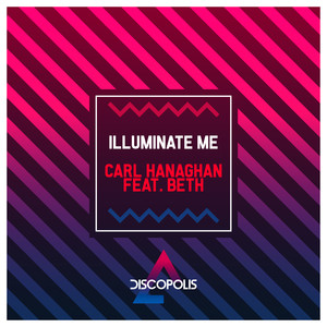 Illuminate Me (Carl Crème Remix)