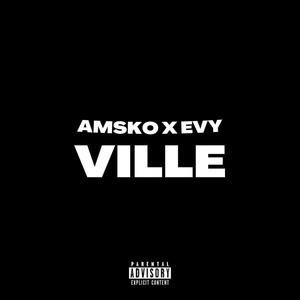 Ville (feat. Evy) (Explicit)