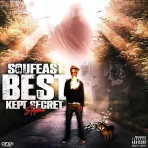 Soufeast Best Kept Secret (Explicit)