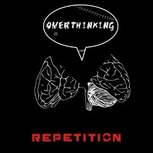 Overthinking (Explicit)