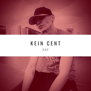 Kein Cent (Explicit)
