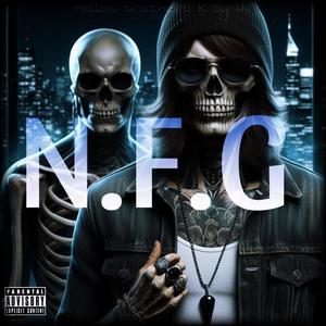 N.F.G (feat. SyNik) [Explicit]