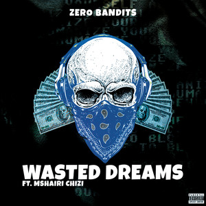 Wasted Dreams (Explicit)