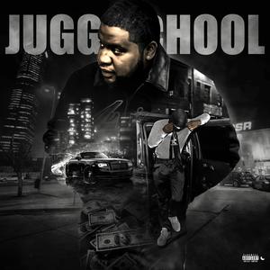 Jugg School (feat. Ace Jugg) [Explicit]
