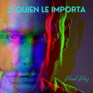 A Quien Le Importa