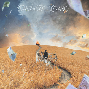 DANZA DEL GRANO (Explicit)