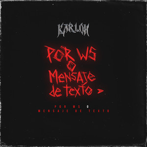 Por ws o mensaje de texto (Explicit)