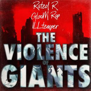 The Violence of Giants (Explicit)