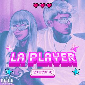 LA PLAYER (Explicit)