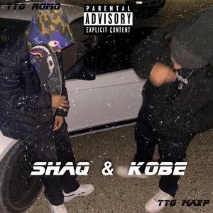 Shaq & Kobe (Explicit)