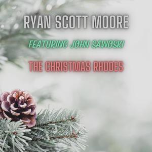 The Christmas Rhodes (feat. John Sawoski)