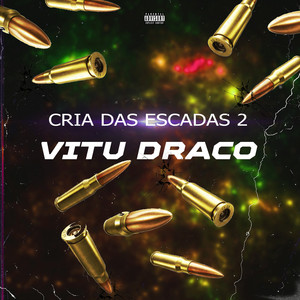 Cria das escadas 2 (Explicit)