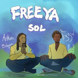Free Ya Sol(feat. FR33SOL) (Explicit)