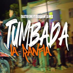 Tumbada La Ranfla (Explicit)