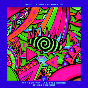 Wake Up (Phibes Remix)