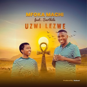 uZwi-Lezwe