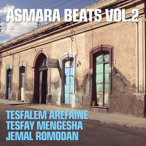 ASMARA BEATS, Vol. 2 (Eritrean Music)