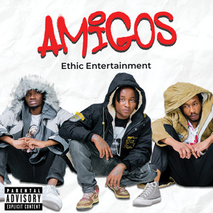 Amigos (Explicit)