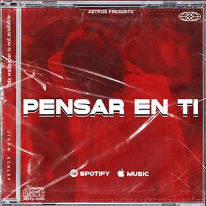 Pensar en ti(feat. Jotazei) (Explicit)