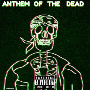 Anthem of the Dead (Explicit)