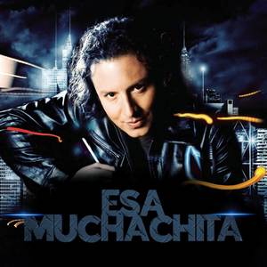 Esa Muchachita