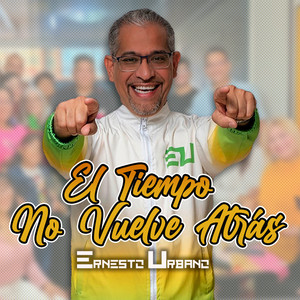 EL TIEMPO NO VUELVE ATRAS