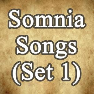 Somnia Songs (Set 1)