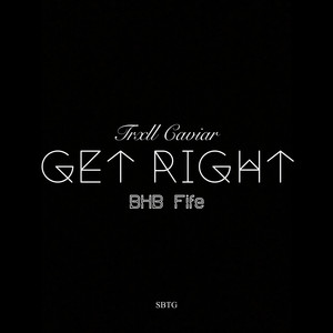 Get Right (Explicit)