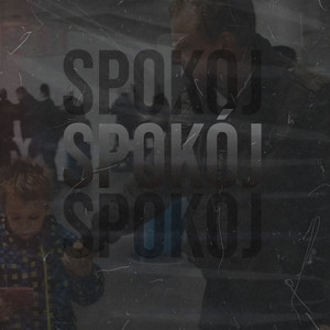 Spokój (Explicit)