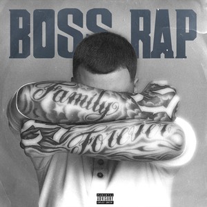 Boss Rap (Explicit)