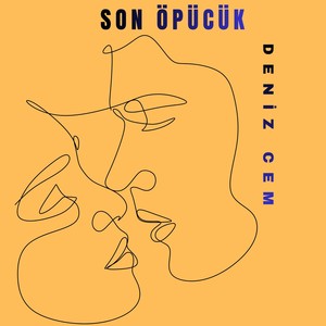 Deniz Cem - Son Öpücük