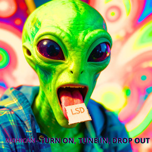 Turn On, Tune In, Drop Out