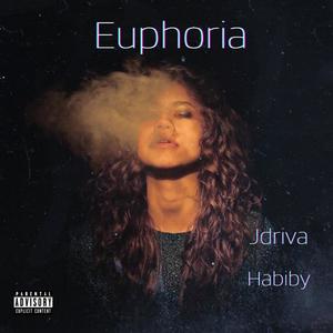 Euphoria (feat. Jdriva) (Explicit)