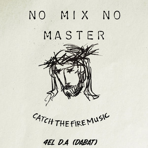 No Mix No Master (Explicit)