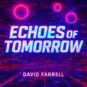 Echoes of Tomorrow