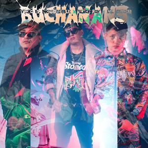 Buchanan´s (feat. BlackRoy & Lil Geremi) (Explicit)