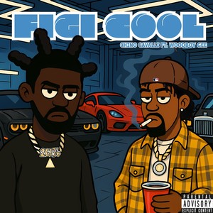 Figi Cool (Explicit)
