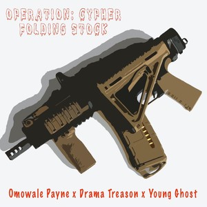 Operation: Cypher (Folding Stock) [feat. Konspiracy Kamp] [Explicit]